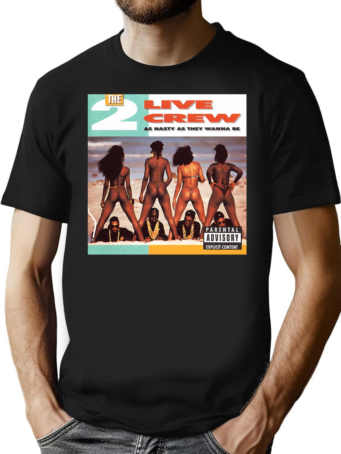 2 Live Crew Nasty As They Wanna Be Vintage Album Hip Hop Rap T-Shirt - Black