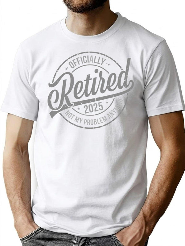 Anymore Vintage Retirement Retired 2025 Retirement Men Women T-Shirt - White