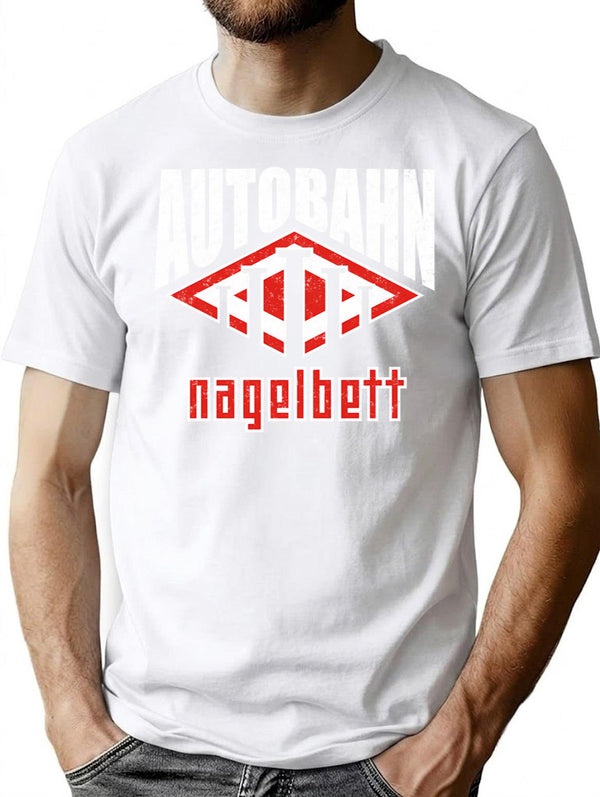Autobahn - Nagelbett T-Shirt - Retro Graphic Tee for Men & Women - White