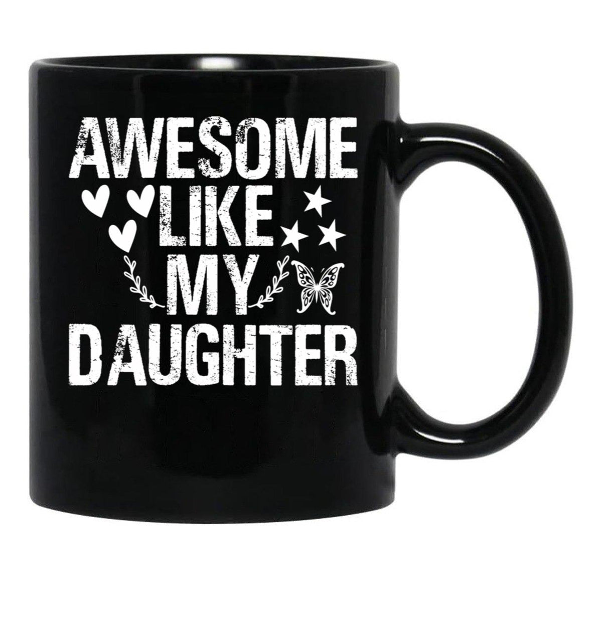 Awesome Like My Daughter (54) Black Coffee Mug - Black