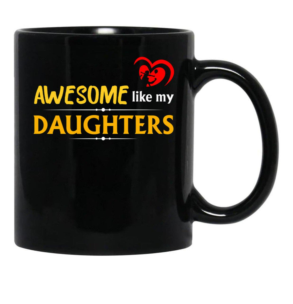 Awesome Like My Daughters 3 Black Coffee Mug - Black