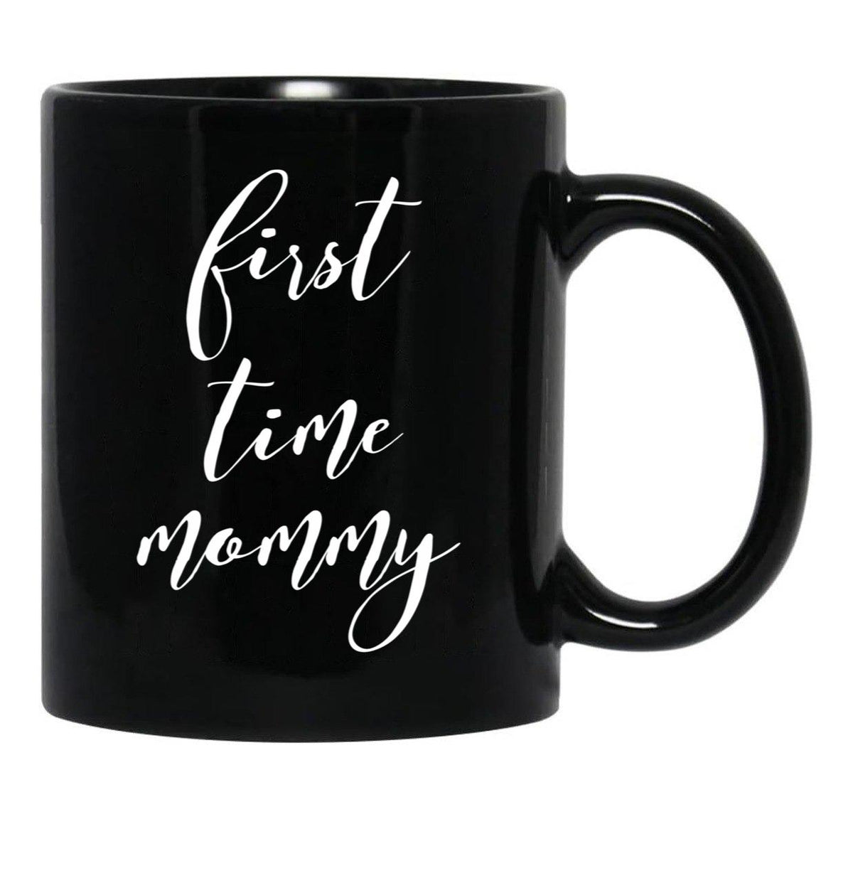 First Time Mommy (3) Black Coffee Mug, Gift Coffee Mug - Black