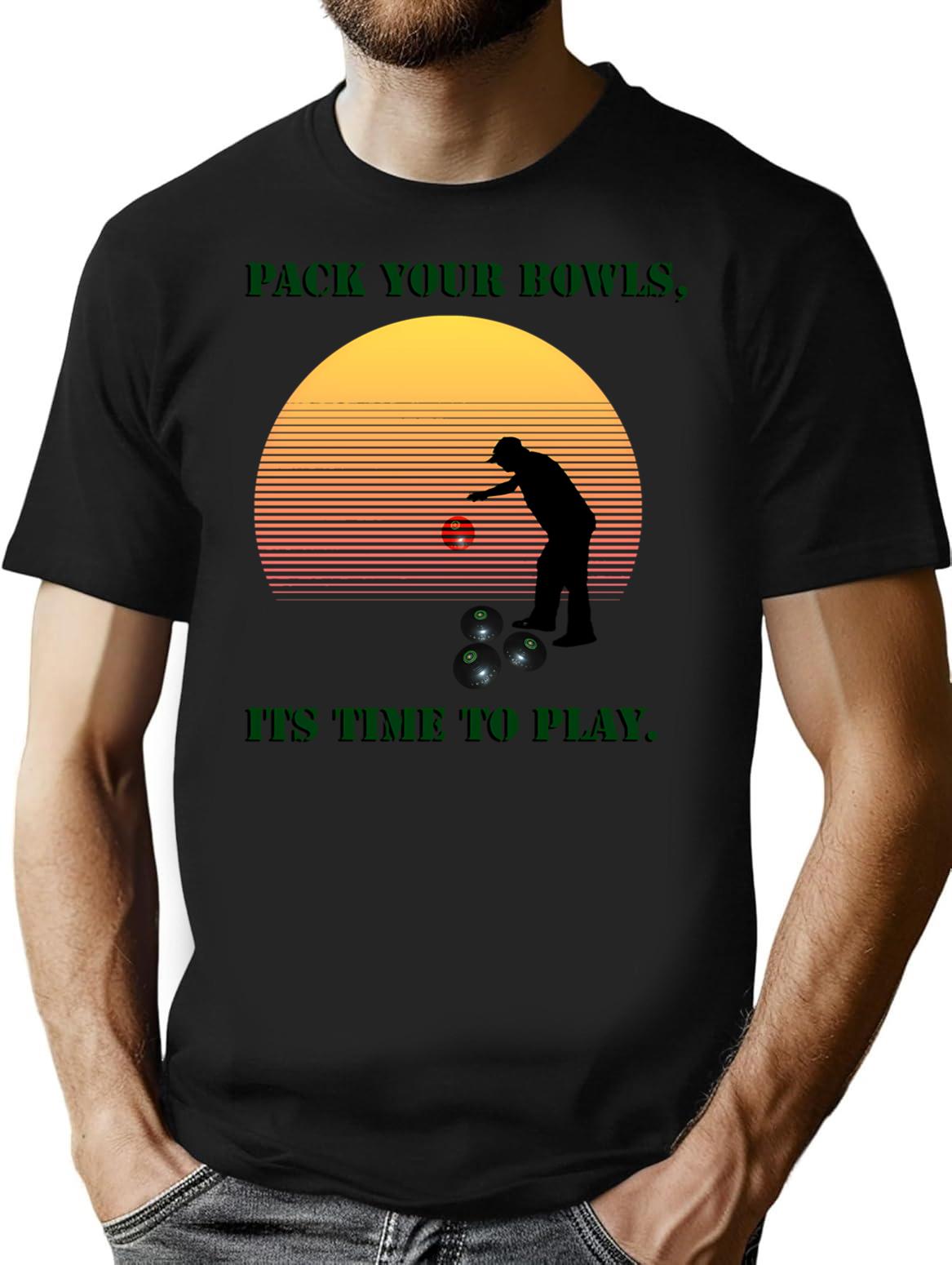 Funny Time To Pack Your Lawn Bowls T-Shirt - Black