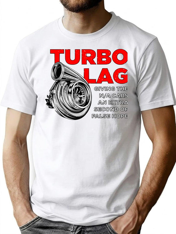 Funny Turbo Lag Car Boost Racing T-Shirt - White