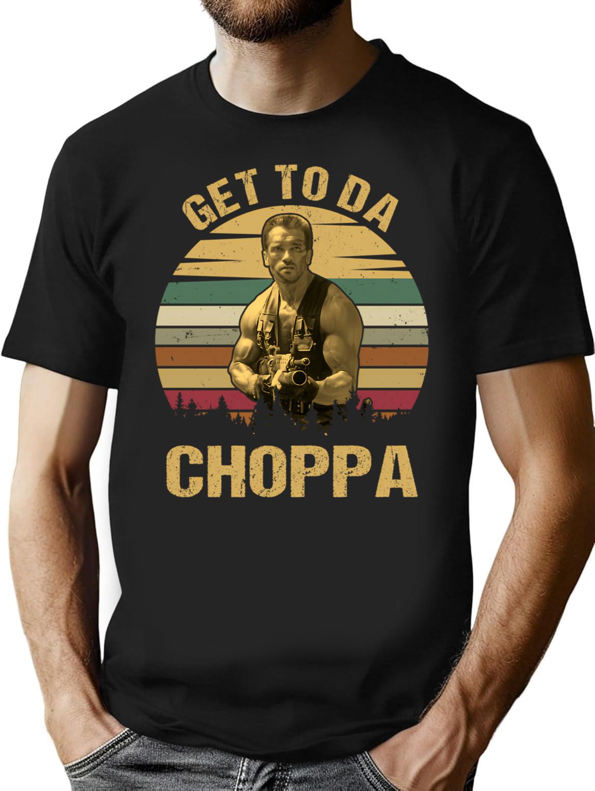 Get To Da Choppa Vintage T-Shirt - Retro Graphic Casual Tee - Black