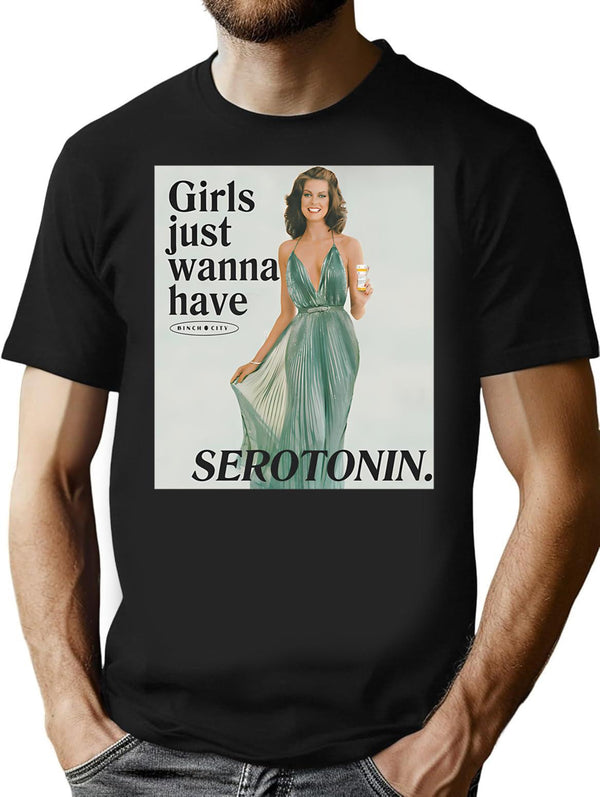 Girls Just Wanna Have Serotonin T-Shirt - Retro Graphic Tee for Men & Women - Black