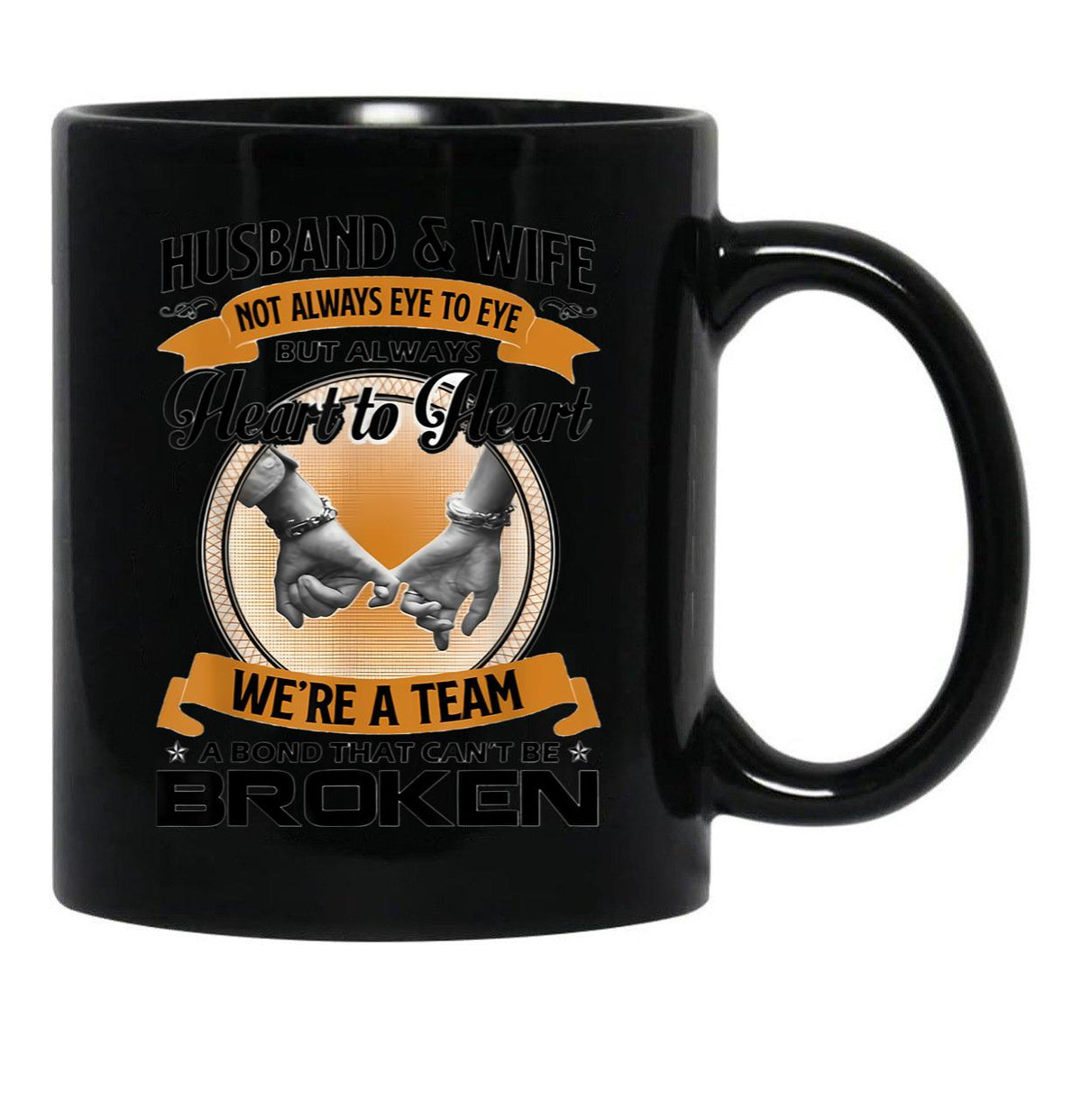 Husband And Wife Not Always Eye To Eye But Heart To Heart Black Coffee Mug, Gift Coffee Mug - Black