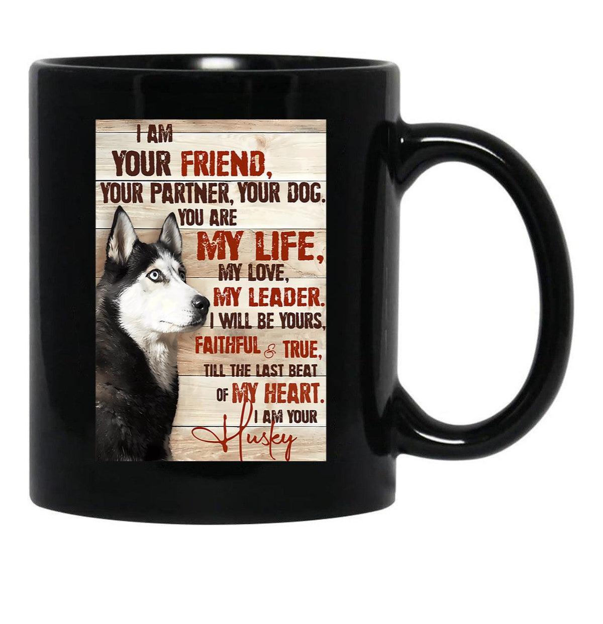 Husky I Am Your Friend Meaning Quotes Gift For Eskimo Owner Black Coffee Mug, Gift Coffee Mug - Black