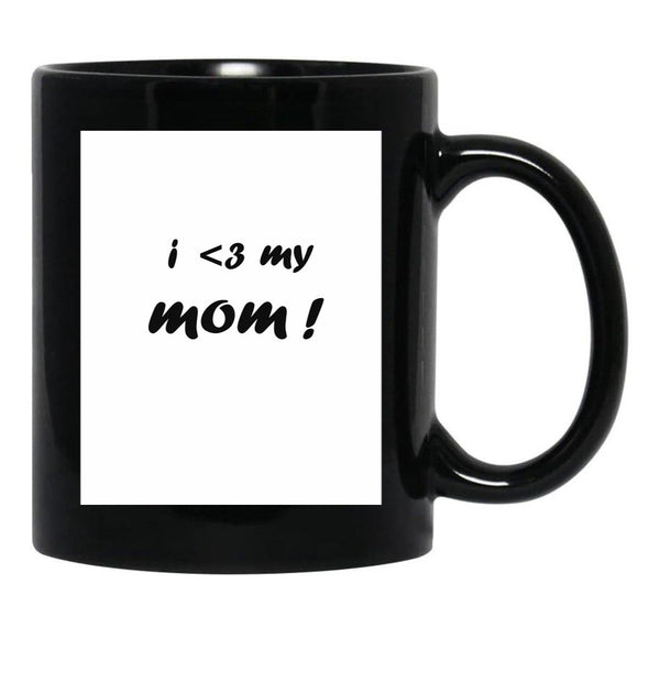 I 3 My Mom-Essential-Shirt Black Coffee Mug, Gift Coffee Mug - Black