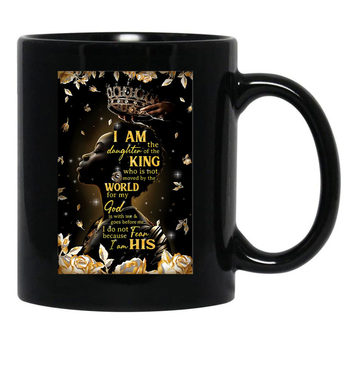 I Am The Daughter Of A King Black Gift Coffee Mug - Black