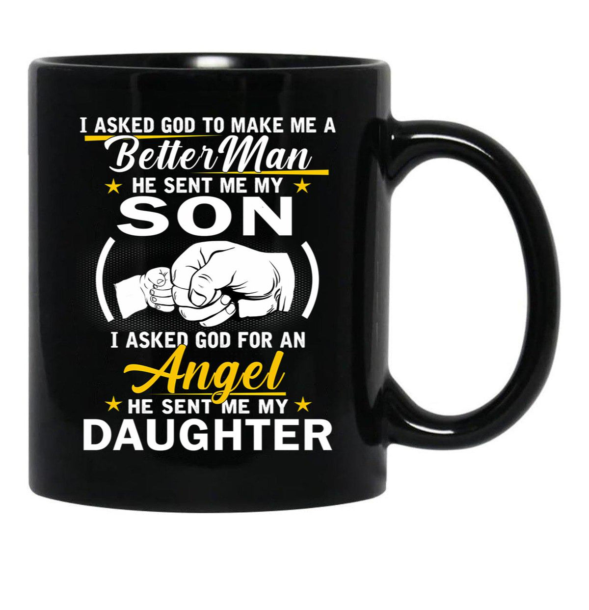 I Asked For An Angel He Sent Me My Daughter Black Coffee Mug, Gift Coffee Mug - Black
