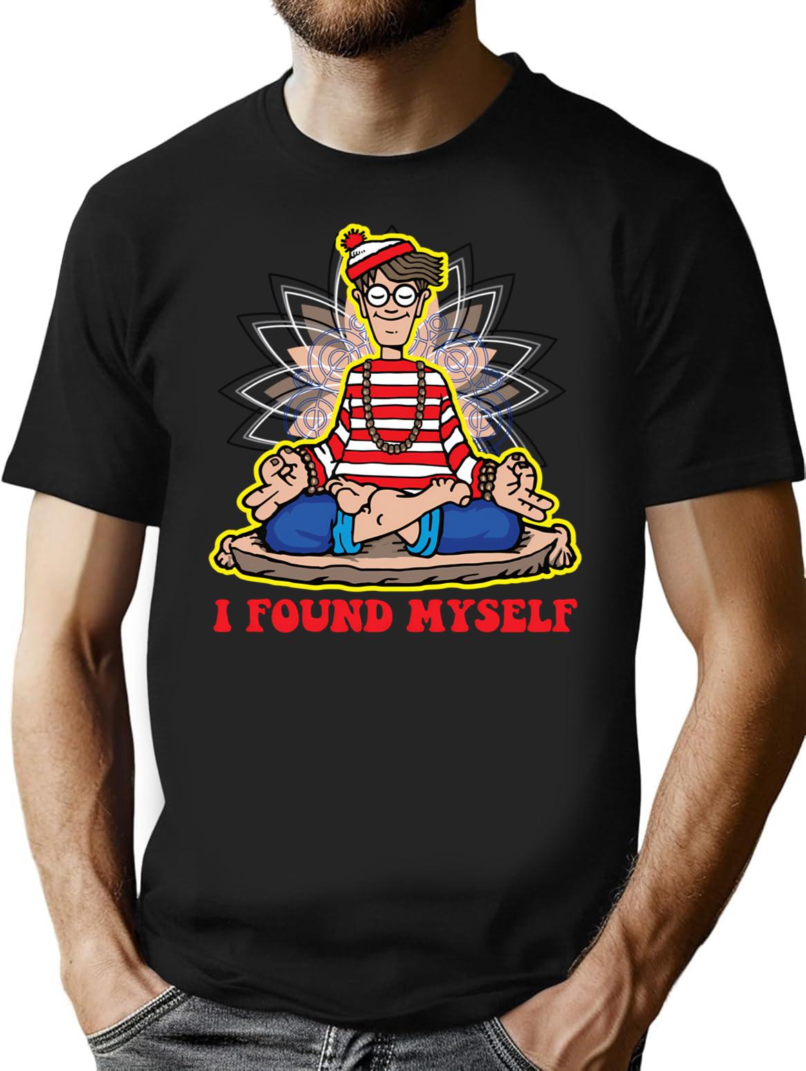 I Found Myself T-Shirt for Men & Women, T-Shirts Graphic Tee - Black