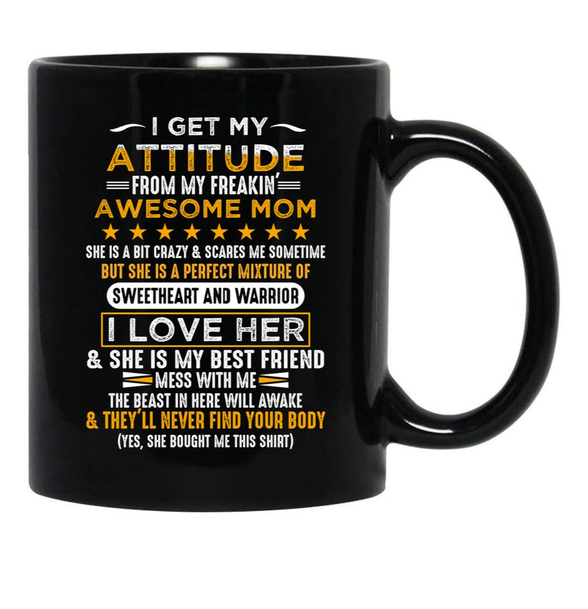 I Get My Attitude From My Freaking Awesome Mom Funny Vintage Black Coffee Mug, Gift Coffee Mug - Black