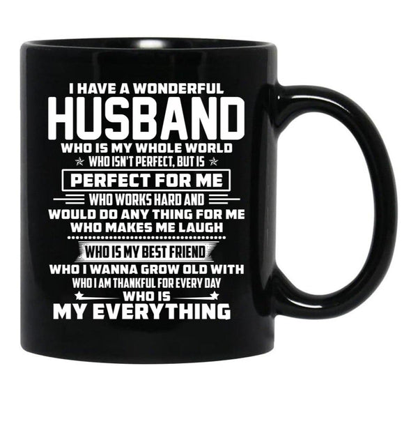 I Have A Wonderful Husband Who Is My Whole World Black Gift Coffee Mug - Black