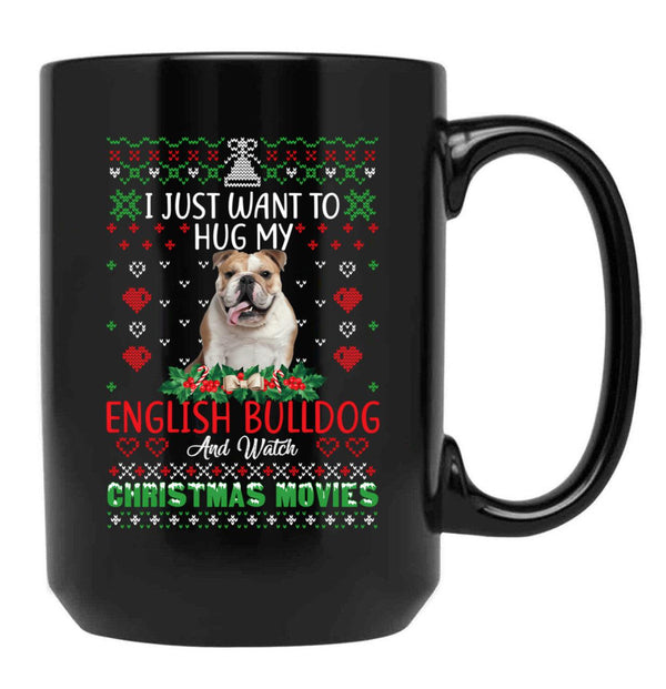 I Just Want To Hug My English Bulldog Dog Christmas Black Coffee Mug - Black