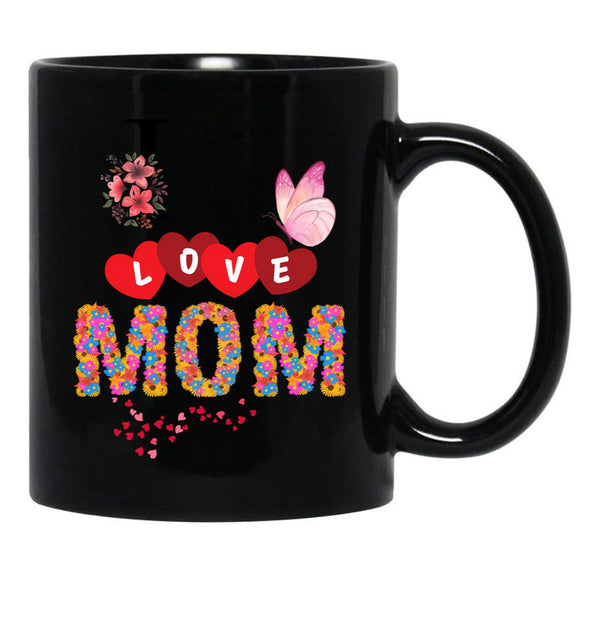I Love Mom Design Black Gift Coffee Mug - Black