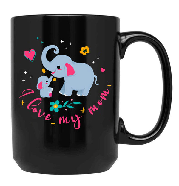 I Love My Elephant Mama Cute Mama And Baby Elephant Black Gift Coffee Mug - Black