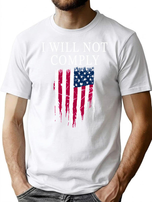 I Will Not Comply T-Shirt - Retro Graphic Tee for Men & Women - White