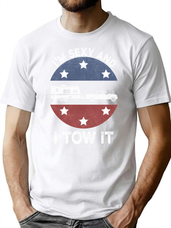 I'm Sexy And I Tow It Funny Camping Retro Gift T-Shirt - White