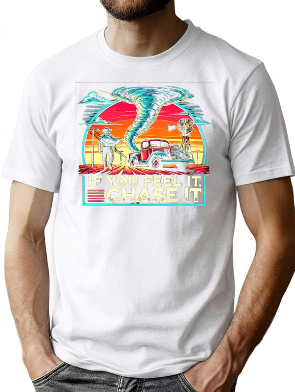 If You Feel It Chase It Vintage Design T-Shirt - White