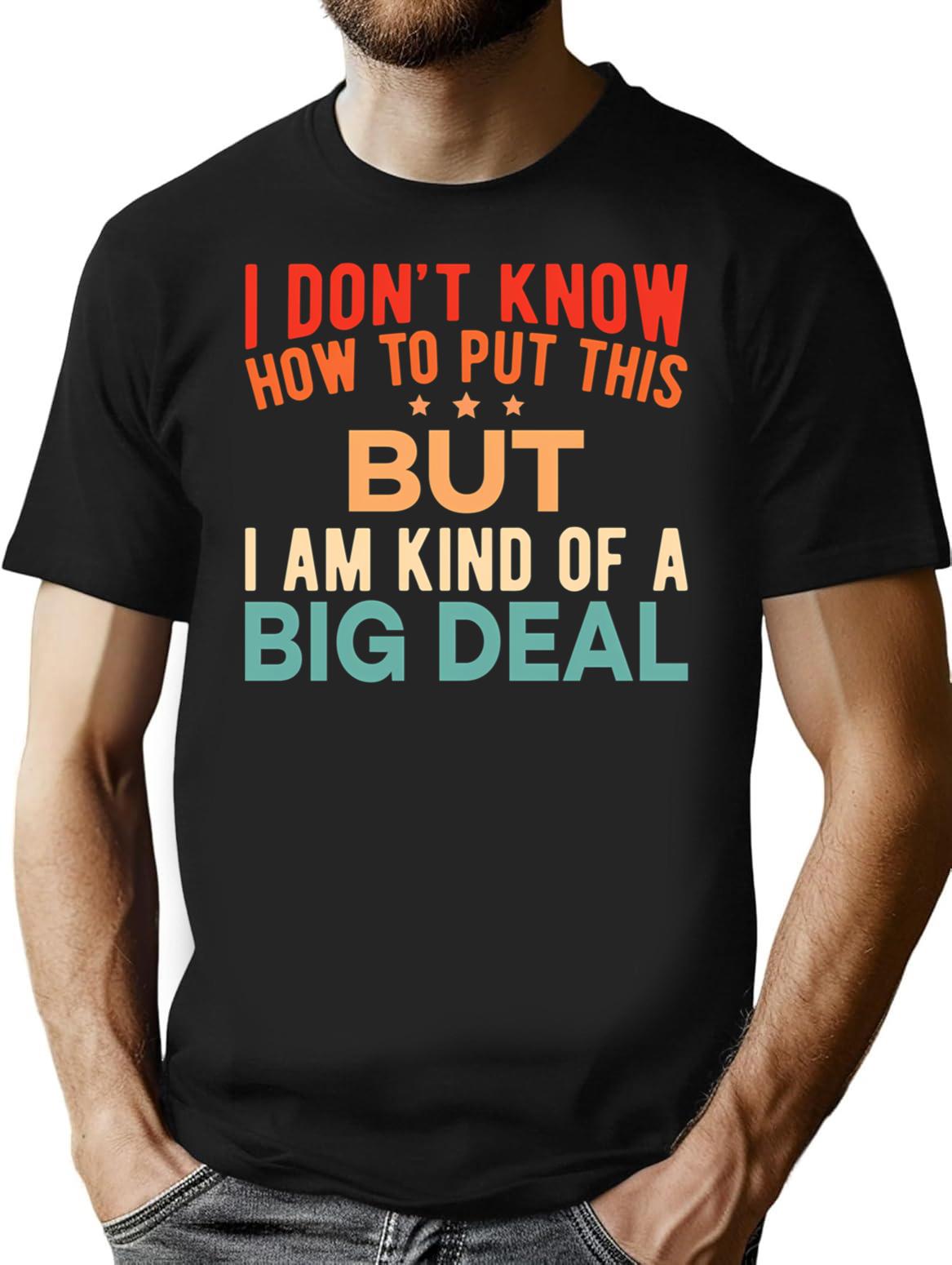 Im Kind Of A Big Deal Funny Charisma Sayings Vintage Retro T-Shirt - Black