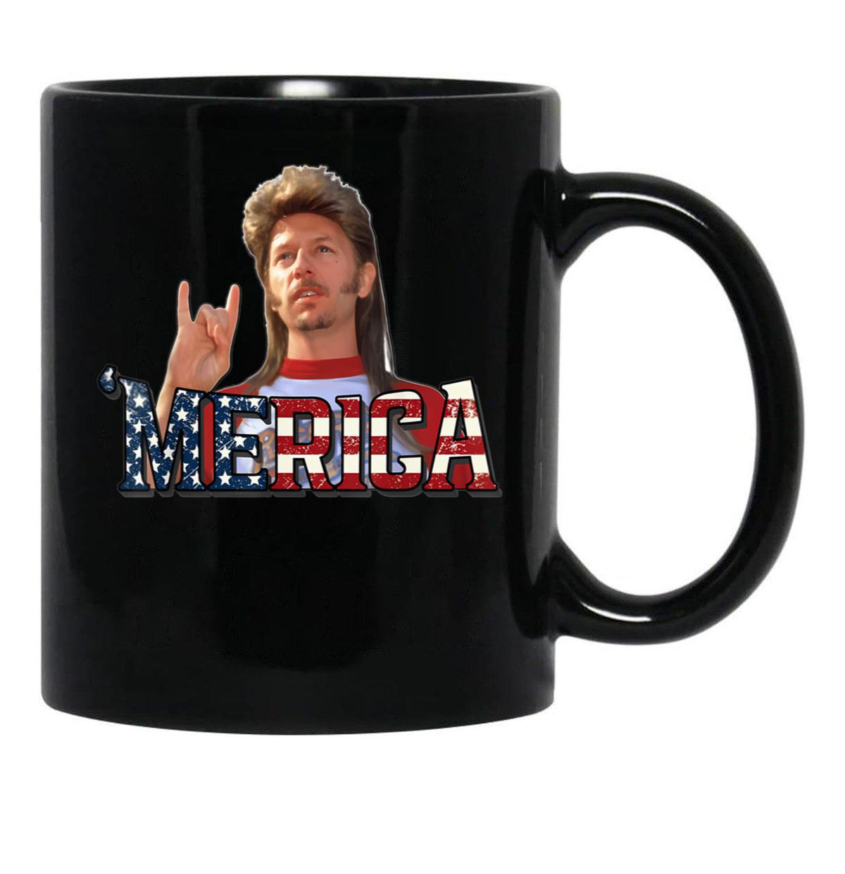 Joe Dirt 4Th Of July Merica Black Coffee Mug - Black
