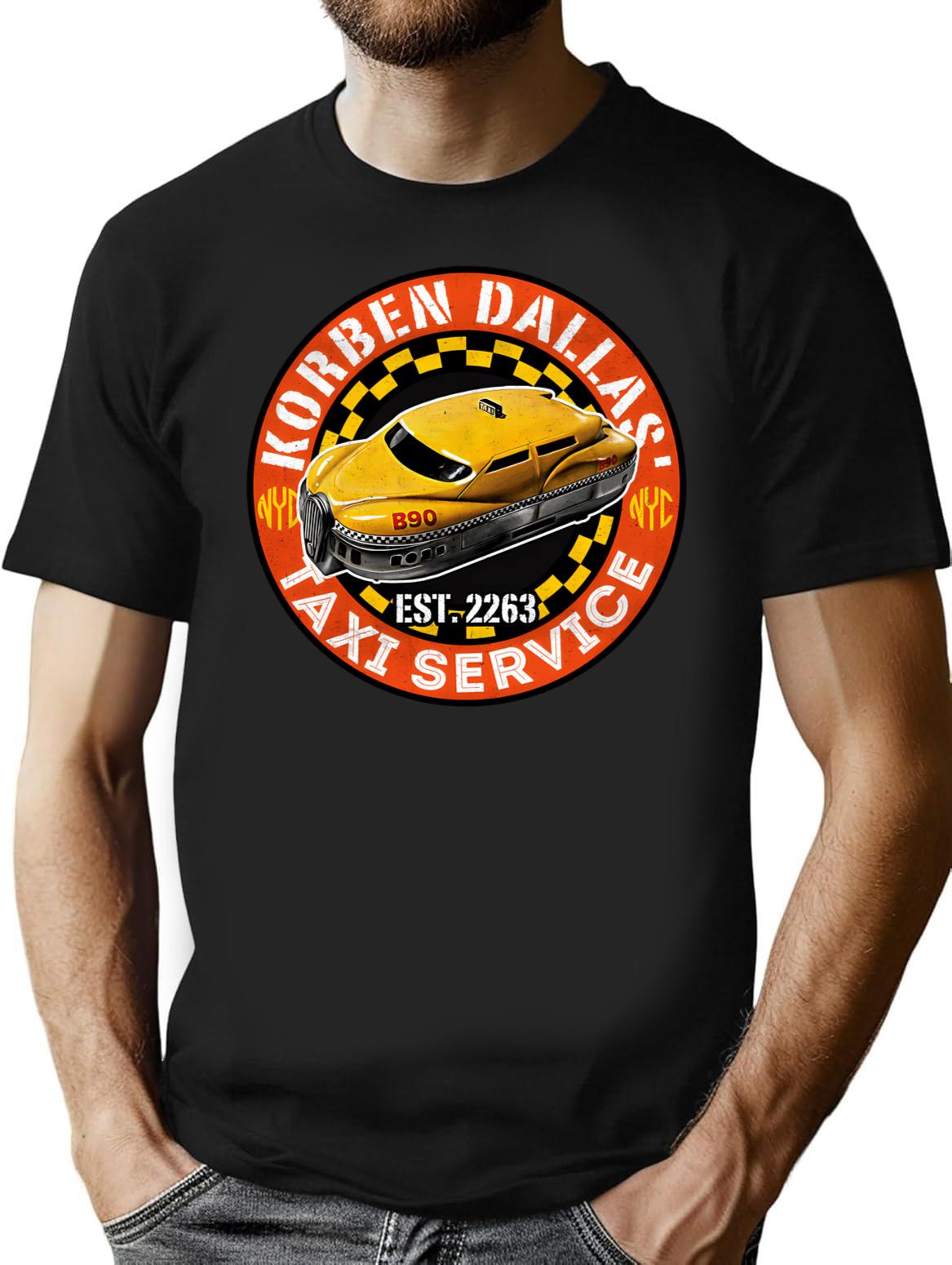 Korben Dallas Taxi Service T-Shirt for Men & Women, T-Shirts Graphic Tee - Black