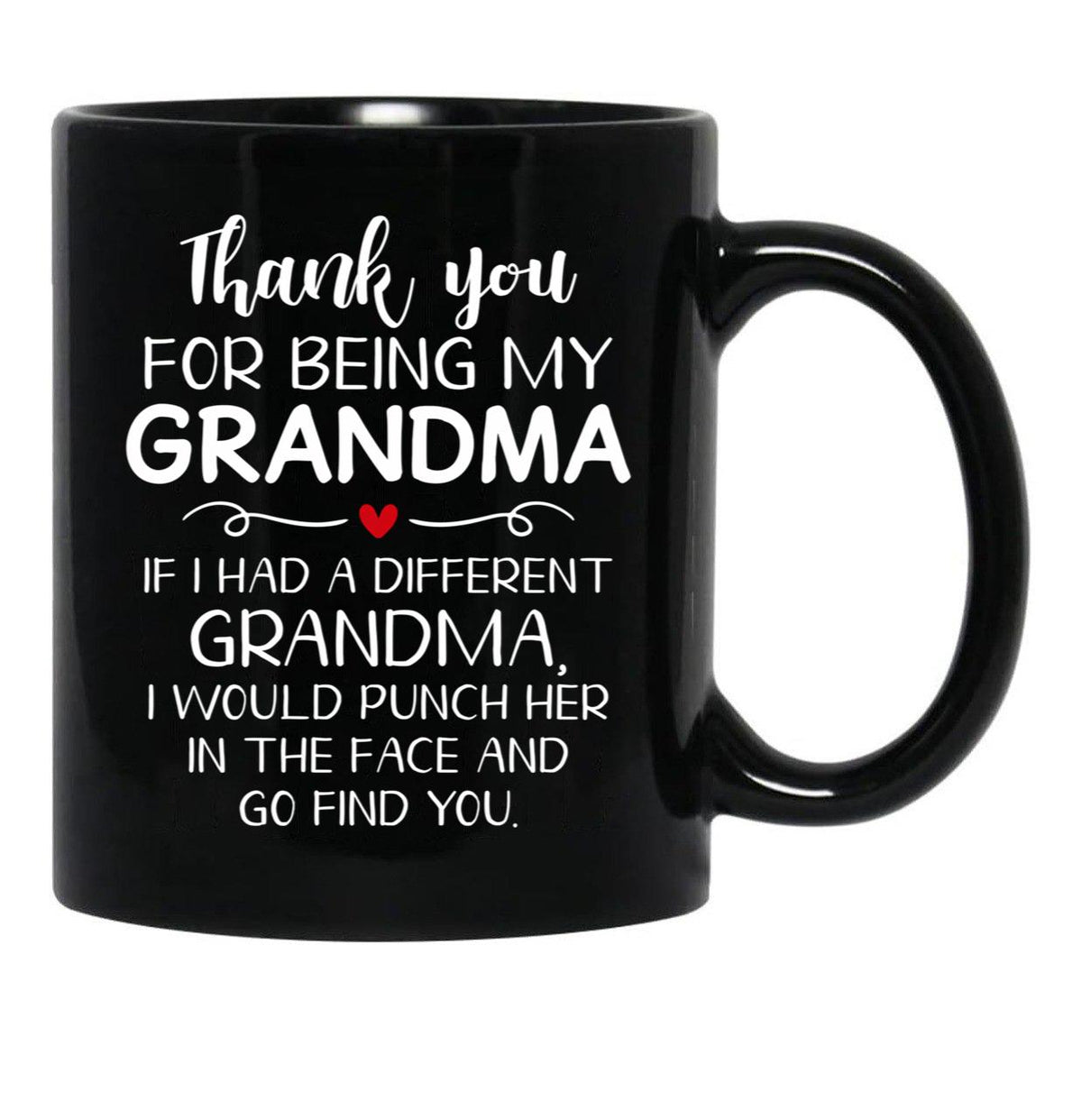 Thank You For Being My Grandma Black Gift Coffee Mug - Black