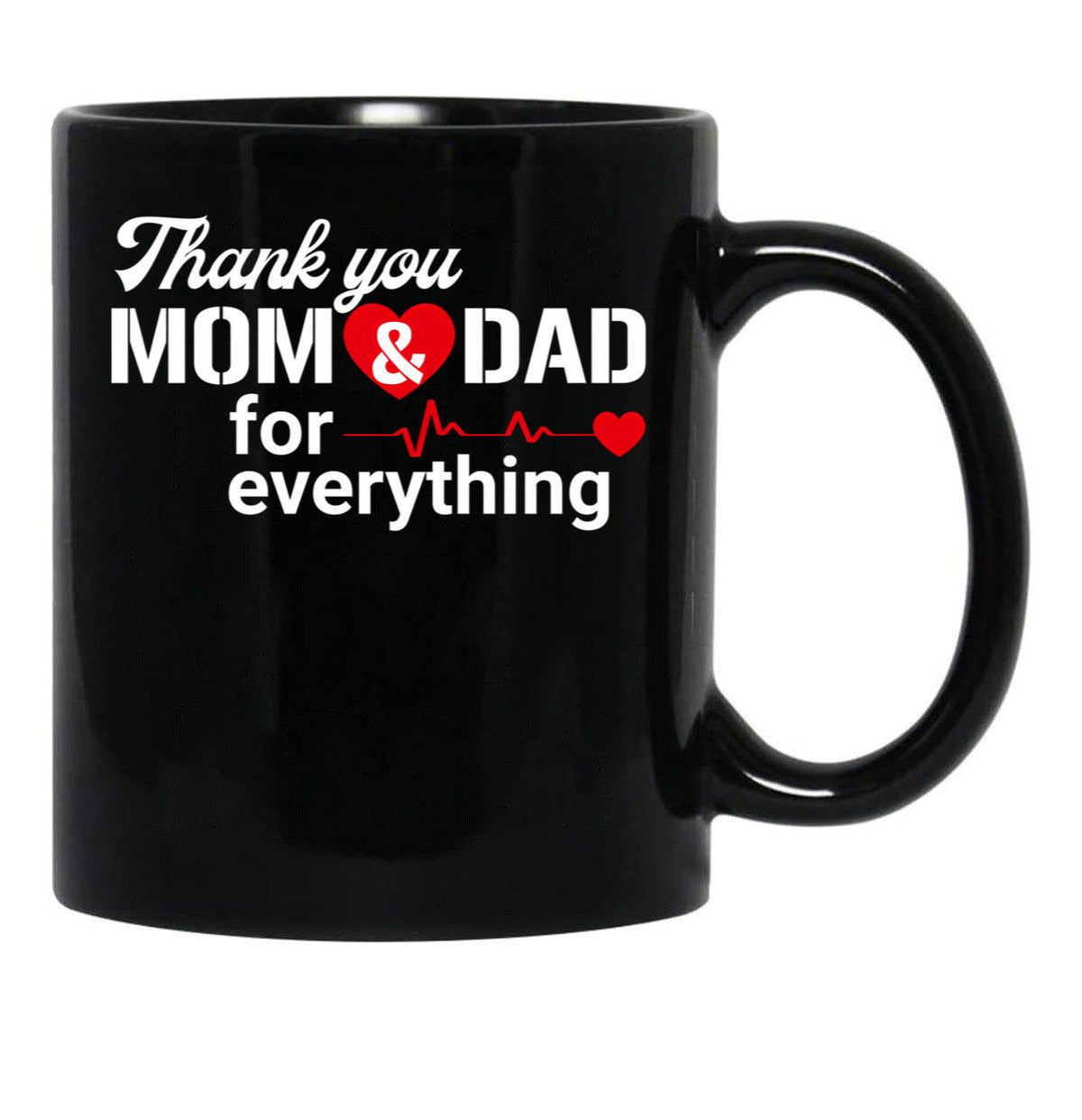 Thank You Mom And Dad Black Gift Coffee Mug - Black