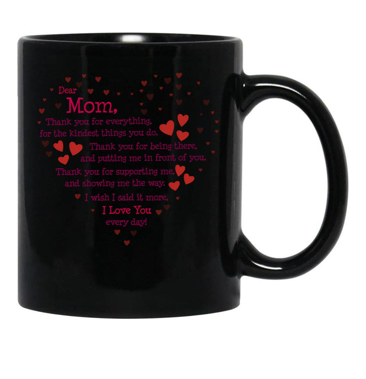 Thank You Mom I Love You Black Gift Coffee Mug - Black