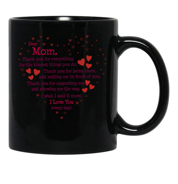 Thank You Mom I Love You Black Gift Coffee Mug - Black