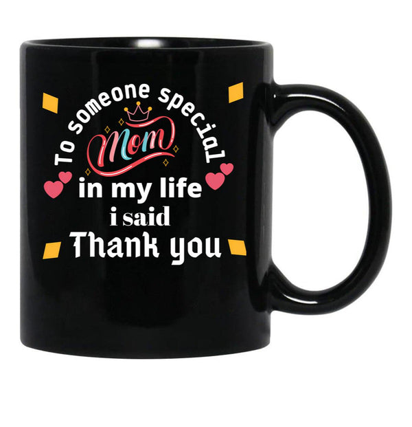 Thank You Mum Black Gift Coffee Mug - Black