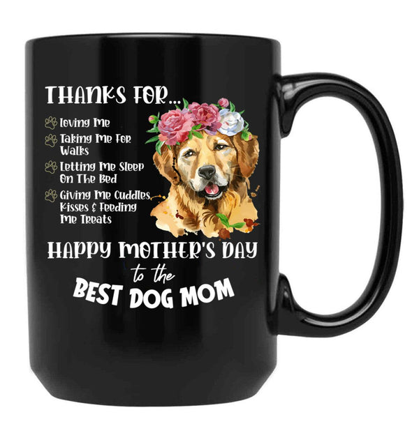 Thanks For Loving Me Best Dog Lover Mom Mothers Day Black Gift Coffee Mug - Black