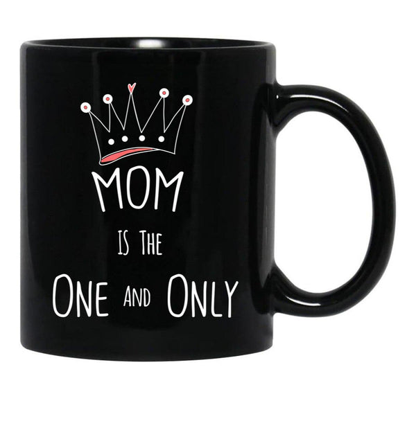 The One And Only Gift To Your Mom To Show Your Love Black Gift Coffee Mug - Black
