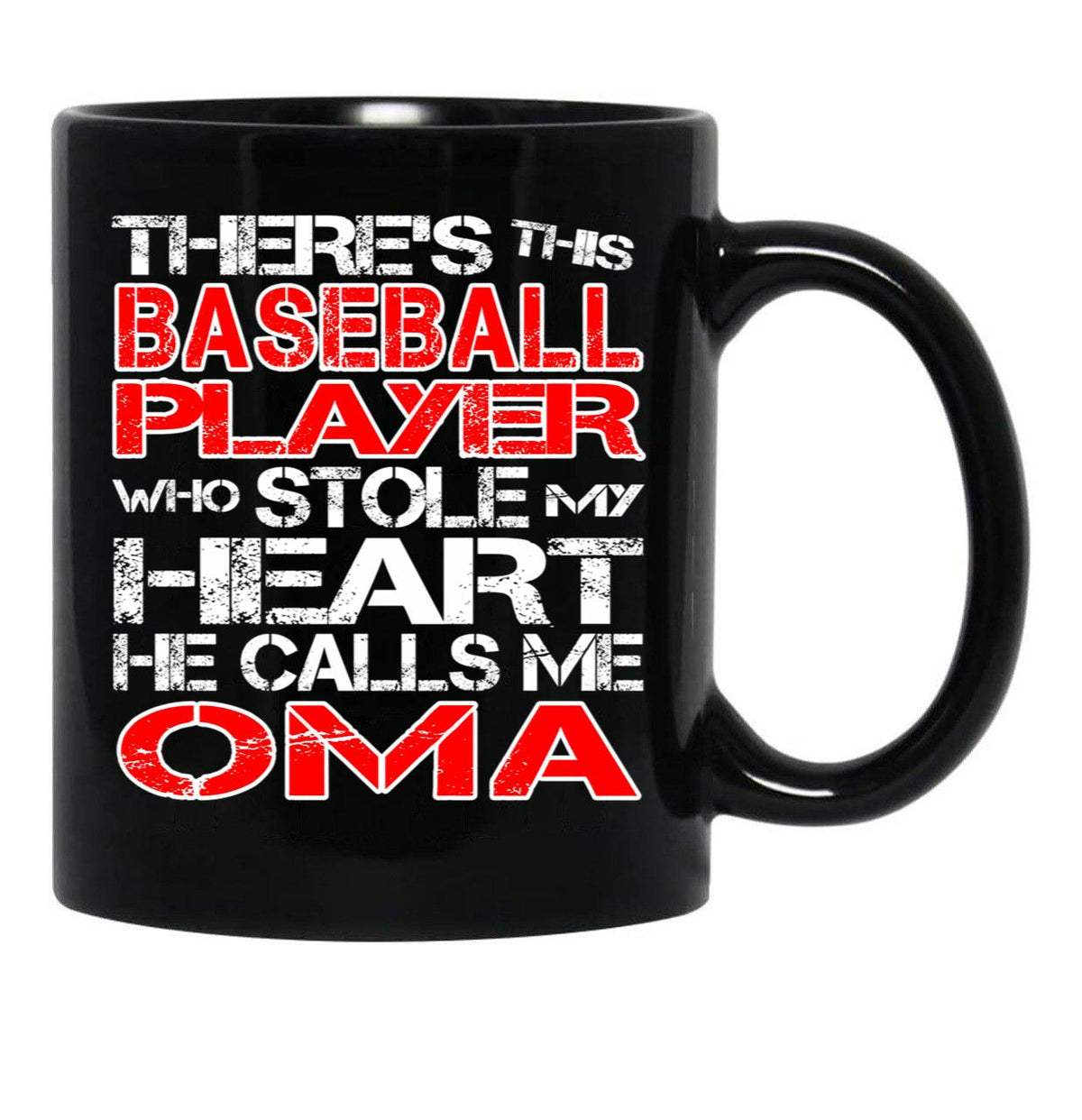 There'S This Baseball Player Who Stole My Heart He Calls Me Oma Black Gift Coffee Mug - Black