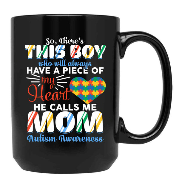 This Boy Who Will Always Have A Piece Of My Heart Black Gift Coffee Mug - Black
