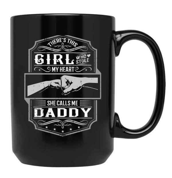 This Girl Stole My Heart She Calls Me Daddy Black Gift Coffee Mug - Black