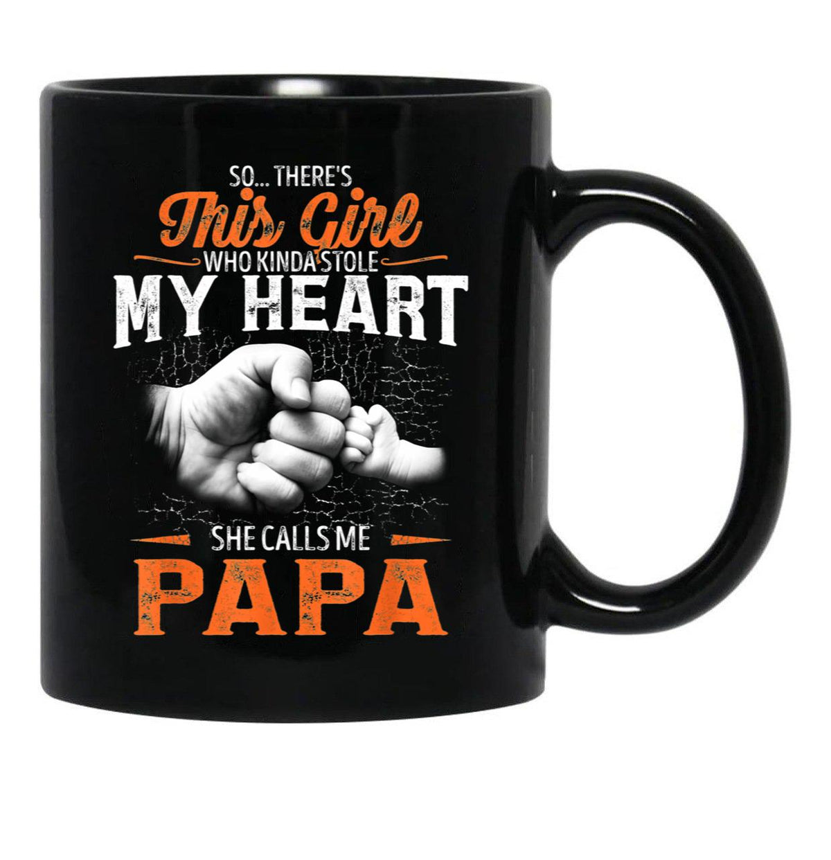 This Girl Who Kinda Stole My Heart She Calls Me Papa Black Gift Coffee Mug - Black