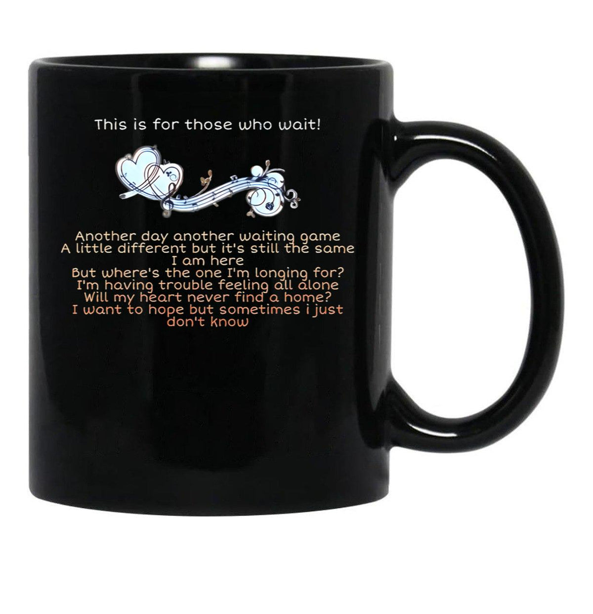 This Is For Those Who Wait Lyrics Song Black Gift Coffee Mug - Black
