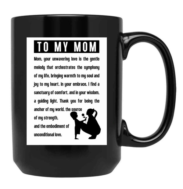 To My Mom Black Gift Coffee Mug - Black