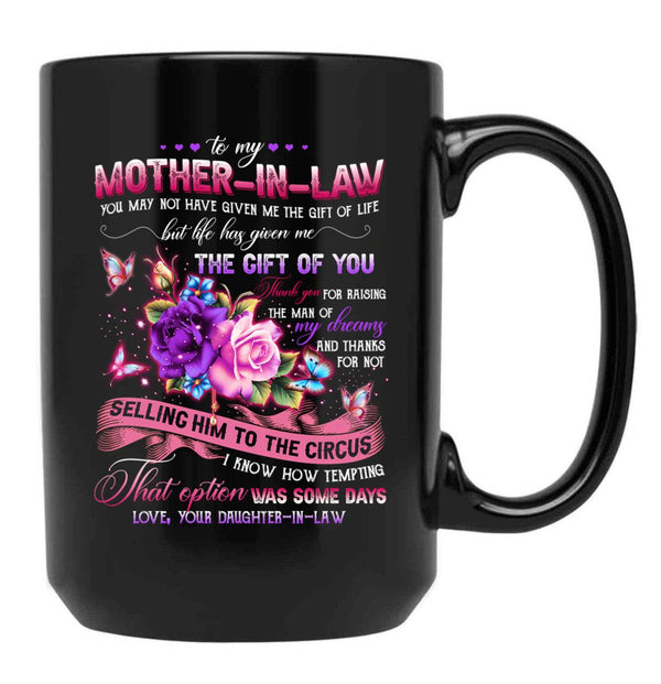 To My Mother-In-Law Black Gift Coffee Mug - Black