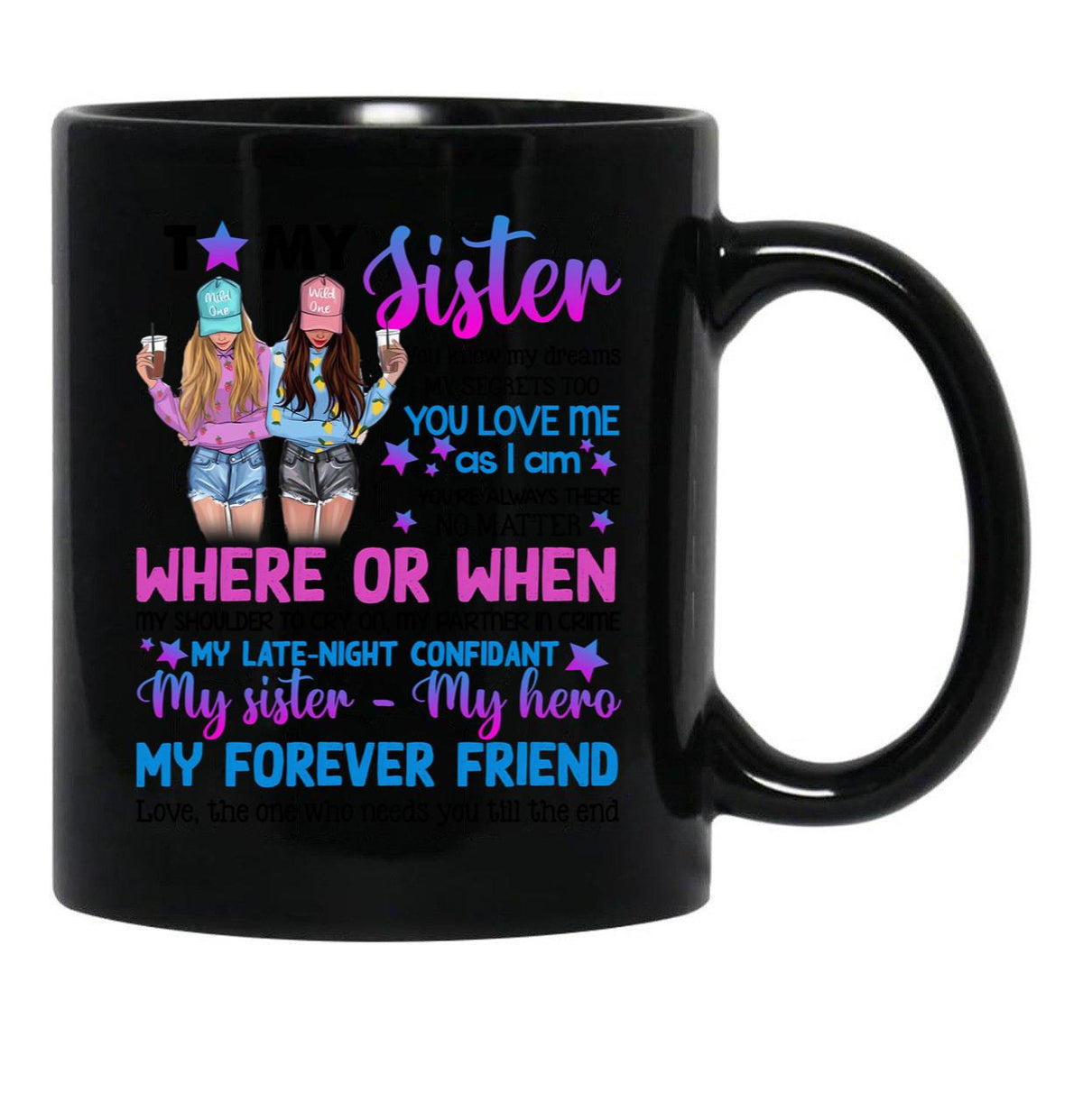 To My Sister - My Sister My Hero Black Gift Coffee Mug - Black