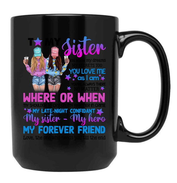 To My Sister - My Sister My Hero Black Gift Coffee Mug - Black