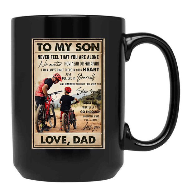 To My Son Mountain Biking - To My Son Never Feel That You Are Alone - Mountain Biker Lovers (1) Black Gift Coffee Mug - Black