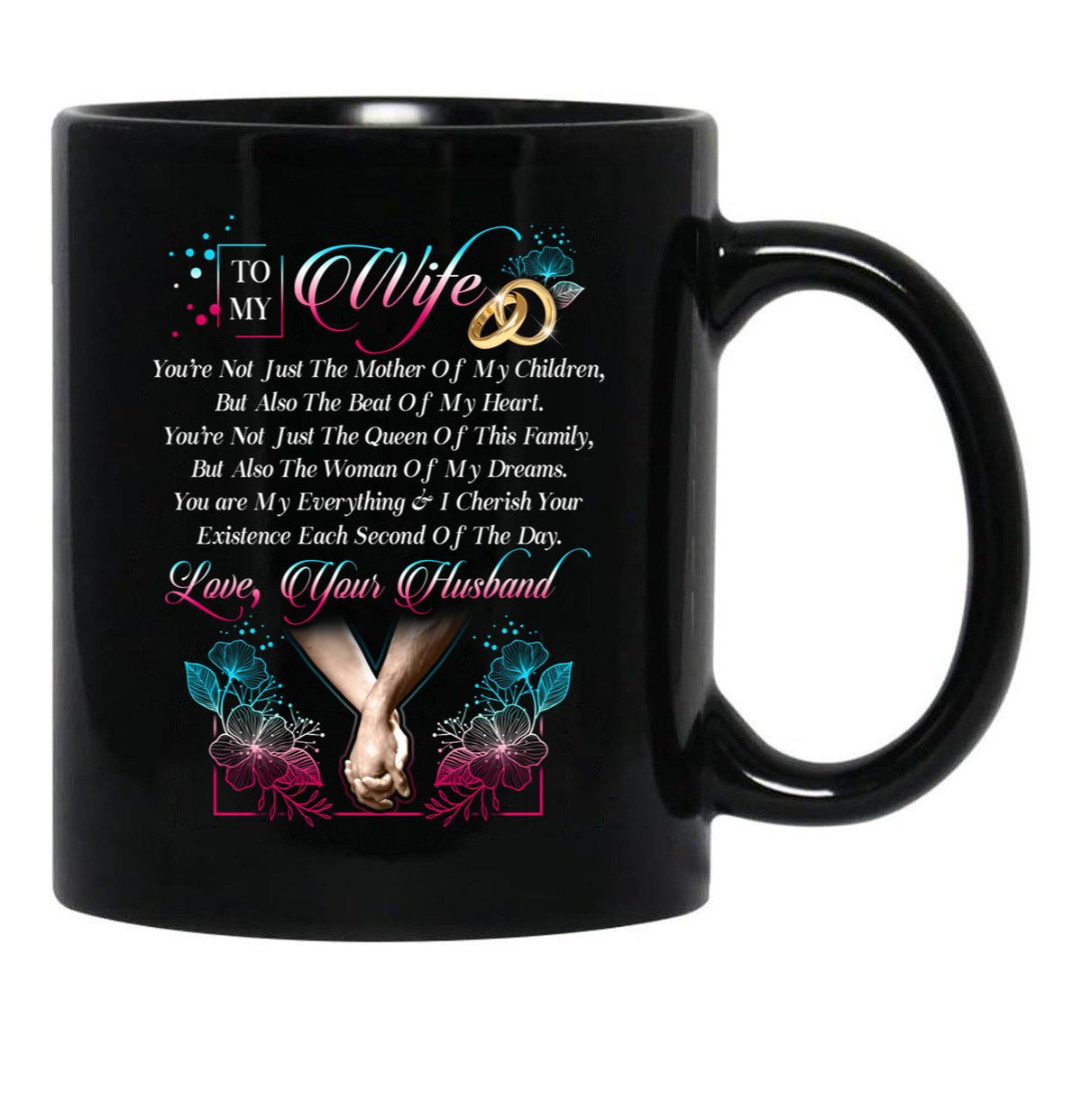 To My Wife (1) Black Gift Coffee Mug - Black