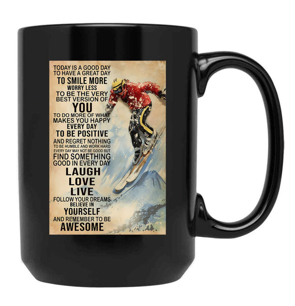 Today Is A Good Day Skiing Black Gift Coffee Mug - Black