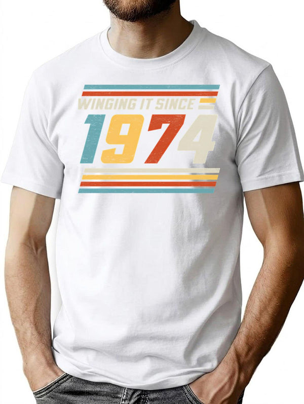 Winging It Since 1974 - Funny 50th Birthday T-Shirt - White