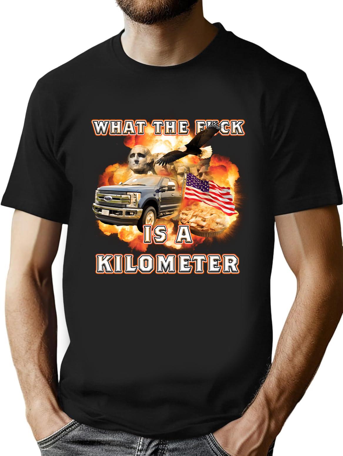 Wtf Is A Kilometer T-Shirt - Retro Graphic Tee for Men & Women - Black