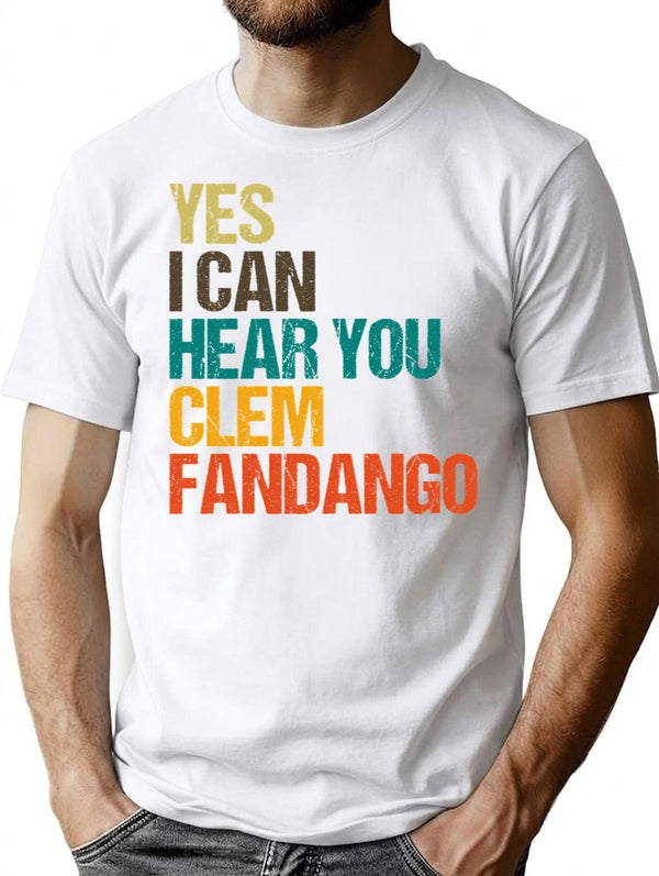 Yes I Can Hear You Clem Fandango Retro Vintage (1) T-Shirt - White