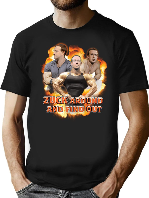 Zuck Around And Find Out Parody Tee - Black